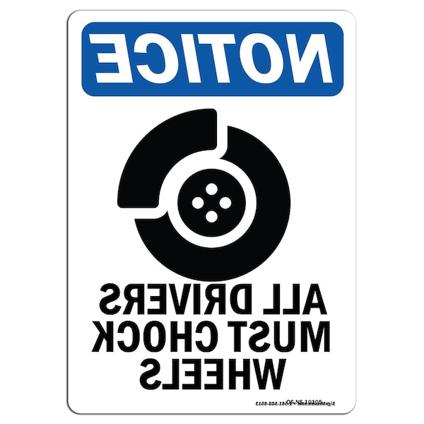 Safety Sign, OSHA Notice, 5" Height, All Drivers Sign With Symbol, Portrait, 10PK